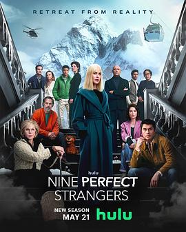 海角破解版《九个完美陌生人 第二季 Nine Perfect Strangers Season 2》免费在线观看