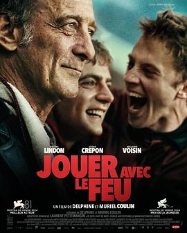 海角破解版《玩火的儿子 Jouer avec le feu》免费在线观看